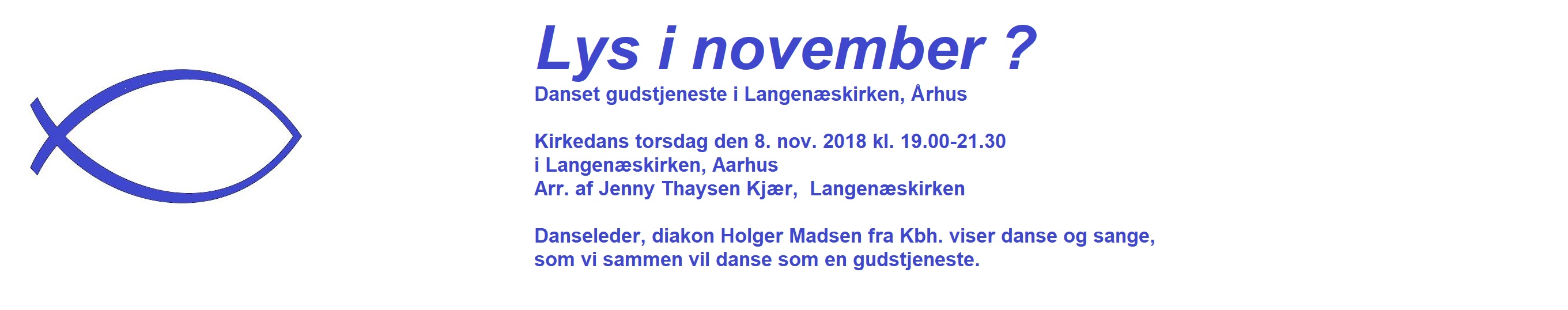 Lys i november? 2018